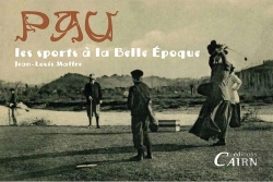 Bertrand.pt - Pau, Les Sports À La Belle Epoque