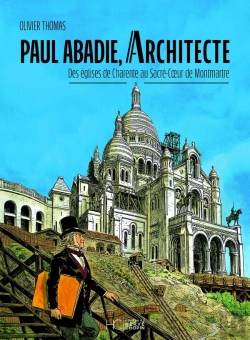 Bertrand.pt - Paul Abadie, Architecte : Des Églises De Charente Au Sacré-Coeur De Montmartre