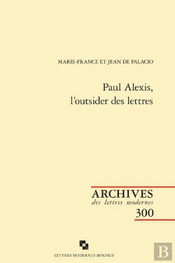 Bertrand.pt - Paul Alexis, L'Outsider Des Lettres