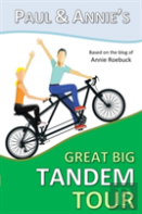 Paul And Annie'S Great Big Tandem Tour
