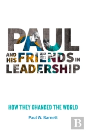 Paul And His Friends In Leadership