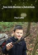 Paul And Monkey'S Adventure.