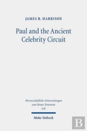 Paul And The Ancient Celebrity Circuit