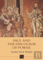Paul And The Discourse Of Power