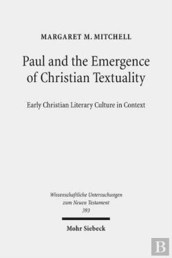 Bertrand.pt - Paul And The Emergence Of Christian Textuality