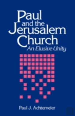 Bertrand.pt - Paul And The Jerusalem Church: An Elusiv