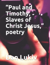 'Paul And Timothy, Slaves Of Christ Jesus,' Poetry