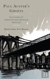 Paul Auster'S Ghosts