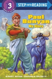 Paul Bunyan: My Story