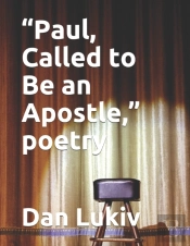 'Paul, Called To Be An Apostle,' Poetry