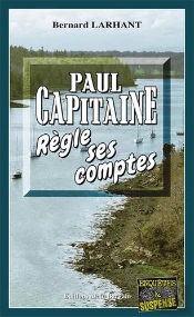 Paul Capitaine Règle Ses Comptes
