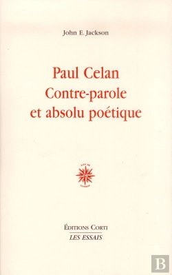 Bertrand.pt - Paul Celan, Contre-Parole Et Absolu Poétique