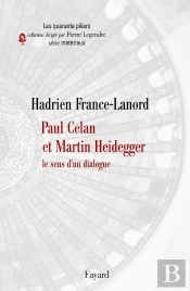 Paul Celan Et Martin Heidegger ; Le Sens D'Un Dialogue