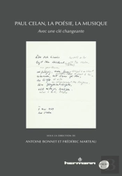 Paul Celan, La Poésie, La Musique : Avec Une Clé Changeante