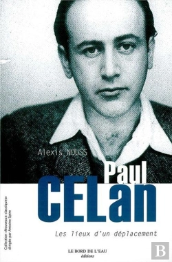 Bertrand.pt - Paul Celan : Les Lieux D'Un Deplacement