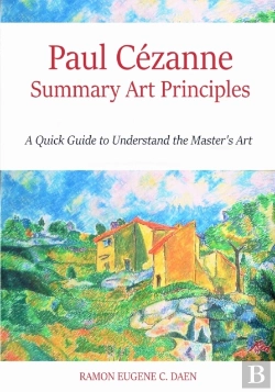 Bertrand.pt - Paul Cezanne Summary Art Principles
