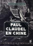 Paul Claudel En Chine