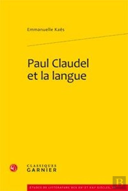 Bertrand.pt - Paul Claudel Et La Langue