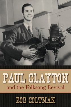 Bertrand.pt - Paul Clayton And The Folksong Revival