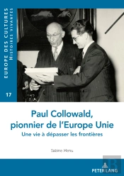 Paul Collowald, Pionnier D'Une Europe À Unir