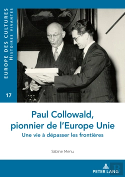 Bertrand.pt - Paul Collowald, Pionnier D'Une Europe À Unir