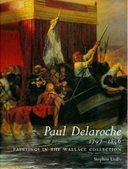 Bertrand.pt - Paul Delaroche 1797-1856 Painting In The Wallace Collection /Anglais