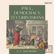Paul, Democracy, And The Corinthians