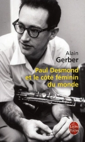 Paul Desmond Et Le Côté Féminin Du Monde