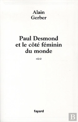 Bertrand.pt - Paul Desmond Et Le Côté Feminin Du Monde