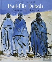 Paul-Élie Dubois, Peintre Du Hoggar