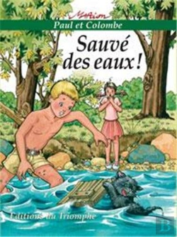 Bertrand.pt - Paul Et Colombe Tome 1 : Sauvé Des Eaux !
