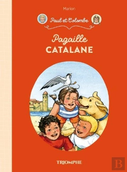 Bertrand.pt - Paul Et Colombe Tome 11 : Pagaille Catalane