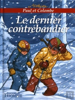 Bertrand.pt - Paul Et Colombe Tome 2 : Le Dernier Contrebandier