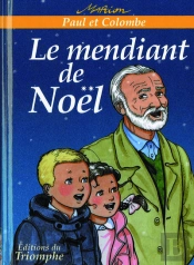 Paul Et Colombe Tome 5 : Le Mendiant De Noël