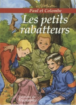Bertrand.pt - Paul Et Colombe Tome 7 : Les Petits Rabatteurs