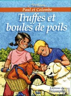 Bertrand.pt - Paul Et Colombe Tome 9 : Truffes Et Boules De Poils