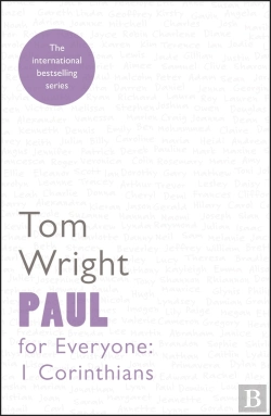 Bertrand.pt - Paul For Everyone: 1 Corinthians