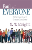 Paul For Everyone Galatians And Thessalonians