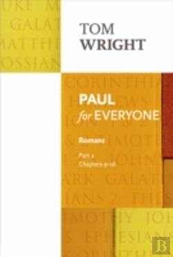 Bertrand.pt - Paul For Everyone: Romans Part 2