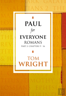 Bertrand.pt - Paul For Everyone: Romans Part 2