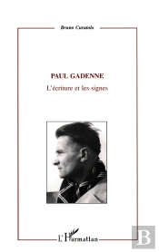 Paul Gadenne : L'Écriture Et Les Signes