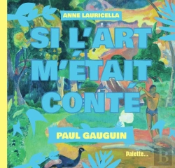 Bertrand.pt - Paul Gauguin : Si L'Art M'Était Conté