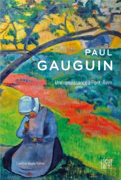 Bertrand.pt - Paul Gauguin : Une Renaissance À Pont-Aven