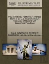 Paul Ginsburg, Petitioner, V. Horace Stern Et Al. U.S. Supreme Court Transcript Of Record With Supporting Pleadings