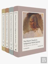 Paul Kane'S Travels In Indigenous North America