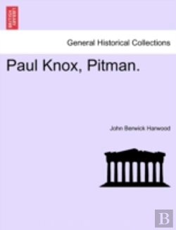 Bertrand.pt - Paul Knox, Pitman.