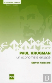 Paul Krugman ; Un Économiste Engagé