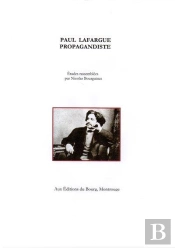 Paul Lafargue Propagandiste