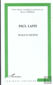Paul Lapie ; Ecole Et Societe
