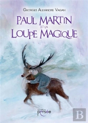 Paul Martin Et La Loupe Magique